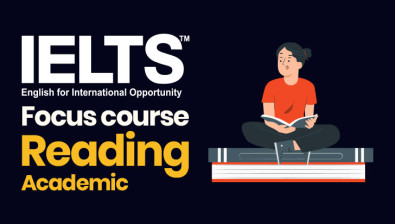 Focus course  IELTS reading academic